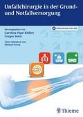 Unfallchirurgie in der Grund- und Notfallversorgun