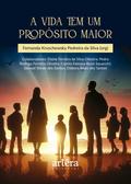 A Vida tem um Propósito Maior