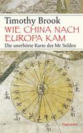 Wie China nach Europa kam