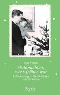 Weihnachten, wie’s früher war