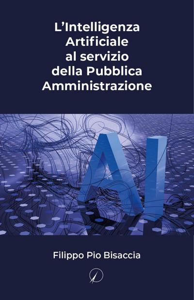 L’ intelligenza artificiale al servizio della Pubblica Amministrazione