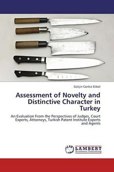 Assessment of Novelty and Distinctive Character in Turkey