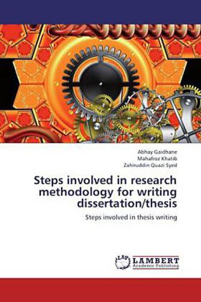 Steps involved in research methodology for writing dissertation/thesis
