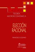 Teoría microeconómica: elección racional