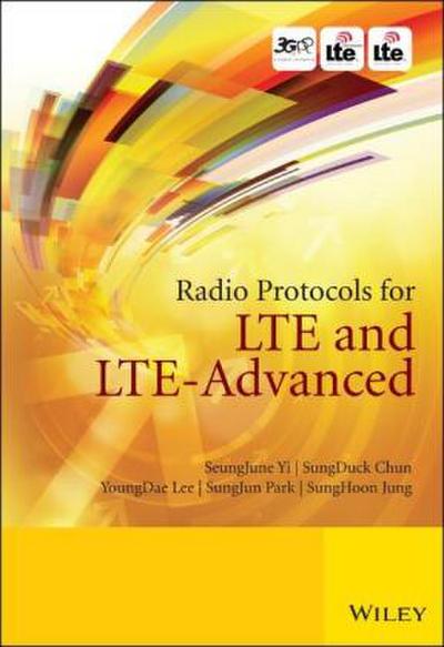Radio Protocols for Lte and Lte-Advanced