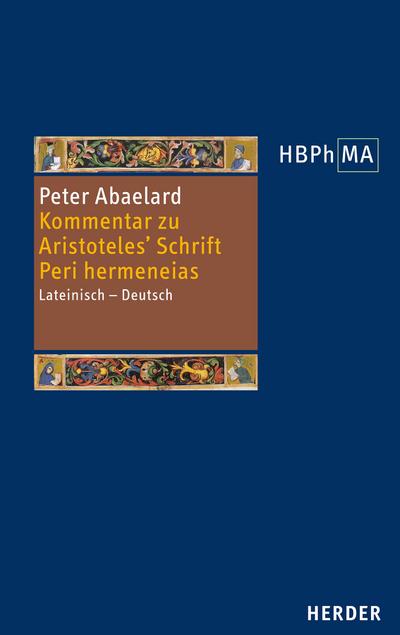 Kommentar zu Aristoteles’ Schrift Peri hermeneias