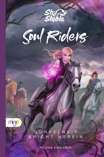 Star Stable: Soul Riders 3. Dunkelheit bricht herein