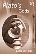 Plato`s Gods - Professor Gerd Van Riel