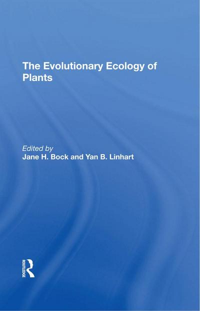 The Evolutionary Ecology Of Plants