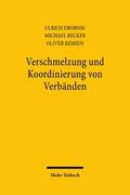 Verschmelzung und Koordinierung von Verbänden
