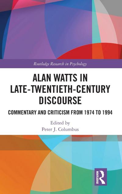 Alan Watts in Late-Twentieth-Century Discourse
