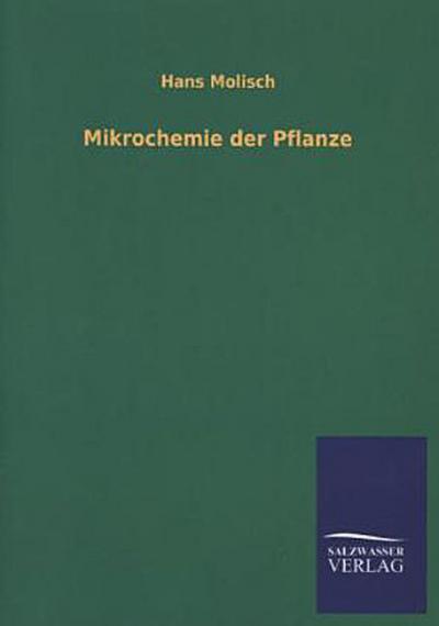 Mikrochemie der Pflanze