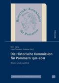 Die Historische Kommission für Pommern 1911–2011
