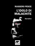 L’idolo di malachite