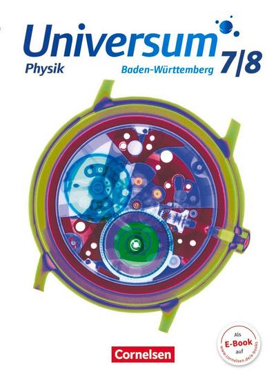 Universum Physik 7./8. Schuljahr - Gymnasium Baden-Württemberg - Schülerbuch