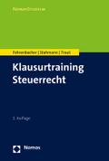 Klausurtraining Steuerrecht von Oliver Fehrenbacher | Taschenbuch