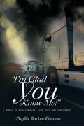 "I’m Glad You Know Me!" A Memoir of Relationships