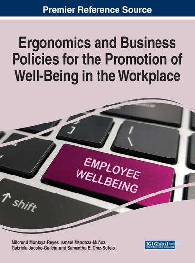 Ergonomics and Business Policies for the Promotion of Well-Being in the Workplace
