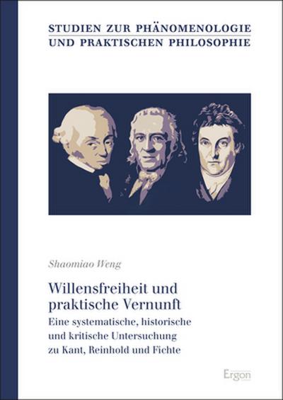 Willensfreiheit und praktische Vernunft