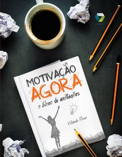 Motivação Agora