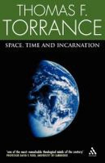 Space, Time and Incarnation