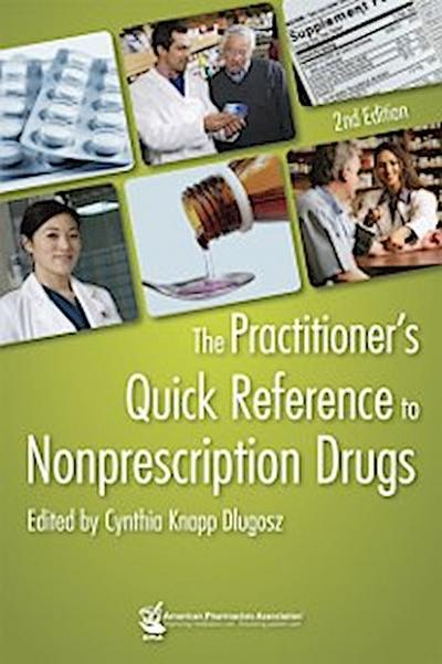 Practitioner’s Quick Reference to Nonprescription Drugs, 2e (The)