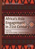 Africa’s Asia Engagement in 21st Century