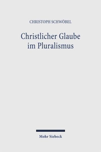 Christlicher Glaube im Pluralismus