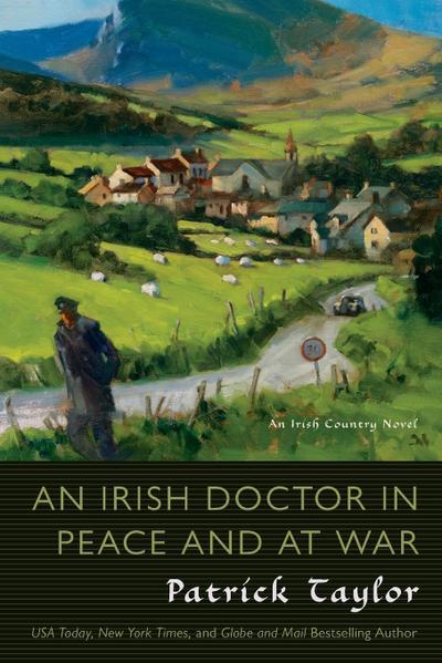 Irish Doctor in Peace and at War