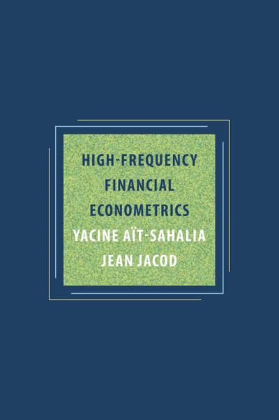 High-Frequency Financial Econometrics