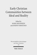 Early Christian Communities Between Ideal and Reality