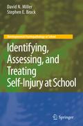 Identifying, Assessing, and Treating Self-Injury a