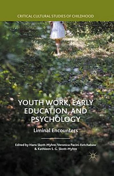 Youth Work, Early Education, and Psychology