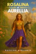 Rosalina Of Aurellia