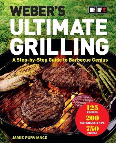 Weber’s Ultimate Grilling