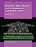 American Black Women and Interpersonal Leadership Styles