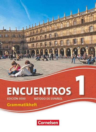Encuentros 1 Neue Ausgabe, Edición 3000 - Grammatikheft
