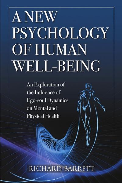 A New Psychology of Human Well-Being