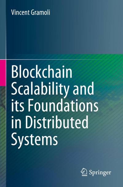 Blockchain Scalability and its Foundations in Distributed Systems