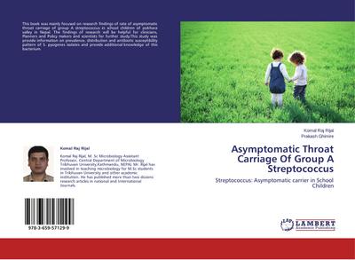 Asymptomatic Throat Carriage Of Group A Streptococcus
