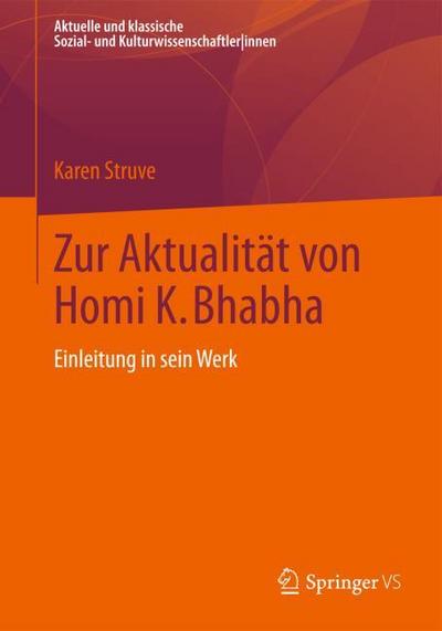 Zur Aktualität von Homi K. Bhabha