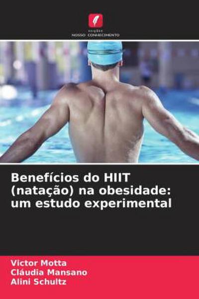 Benefícios do HIIT (natação) na obesidade: um estudo experimental