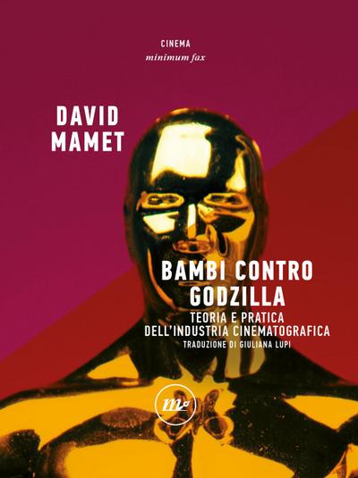 Bambi contro Godzilla. Teoria e pratica dell’industria cinematografica