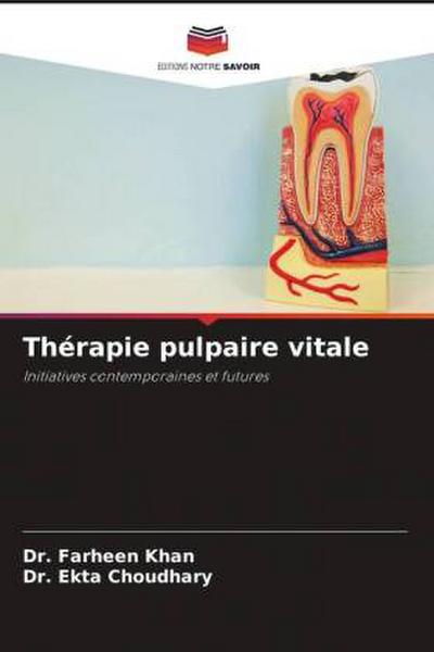 Thérapie pulpaire vitale