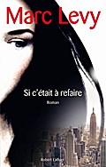 Si c’était à refaire