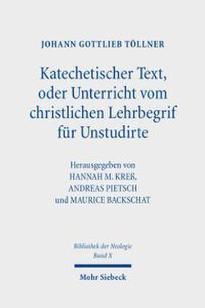 Katechetischer Text, oder Unterricht vom christlichen Lehrbegrif für Unstudirte