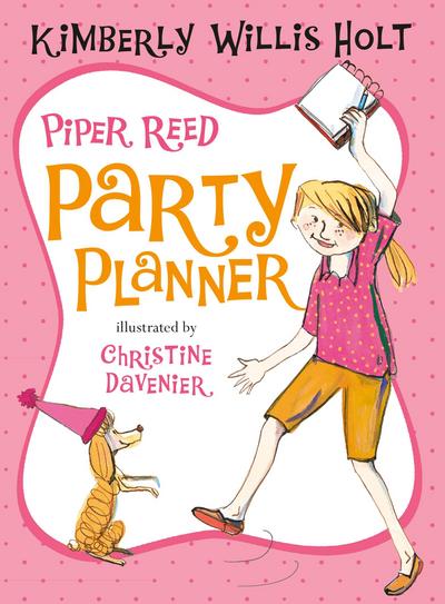 Piper Reed, Party Planner