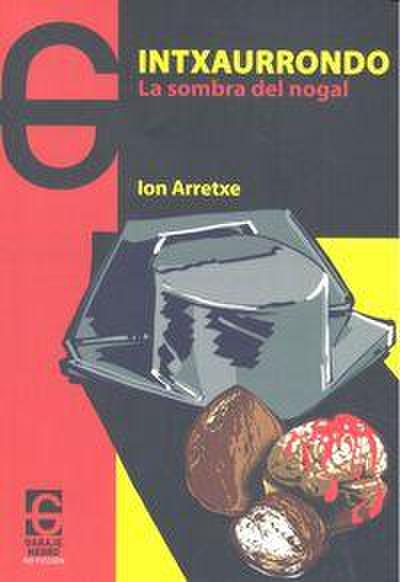 Intxaurrondo : la sombra del nogal