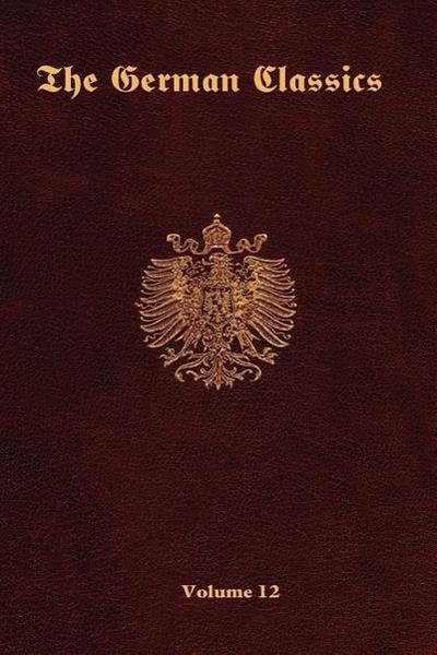 The German Classics-Volume 12