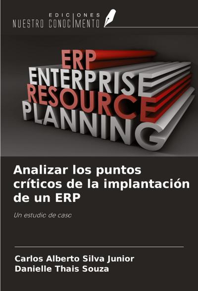 Analizar los puntos críticos de la implantación de un ERP